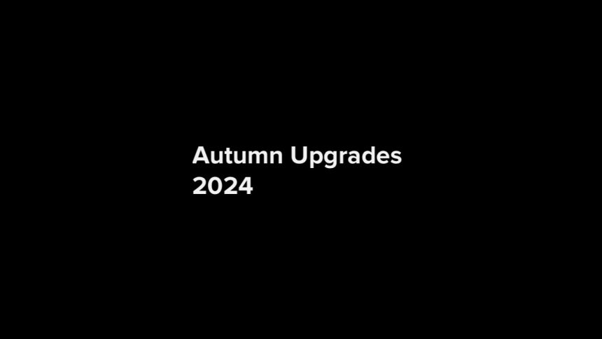 Autumn Upgrades Snapshot